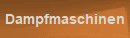 Dampfmaschinen